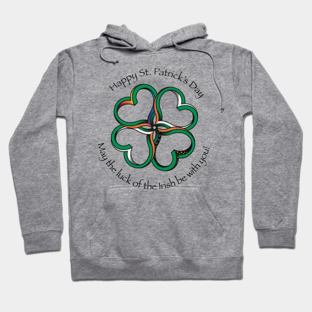 May the Luck of the Irish Be With You! Hoodie by Twisted Teeze 